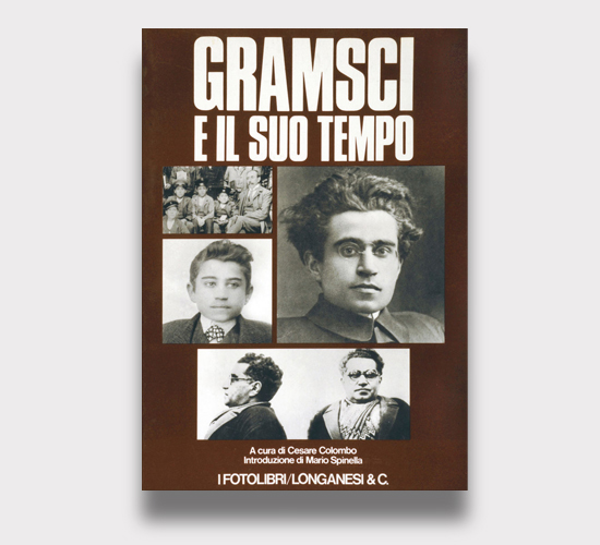 GRAMSCI E IL SUO TEMPO